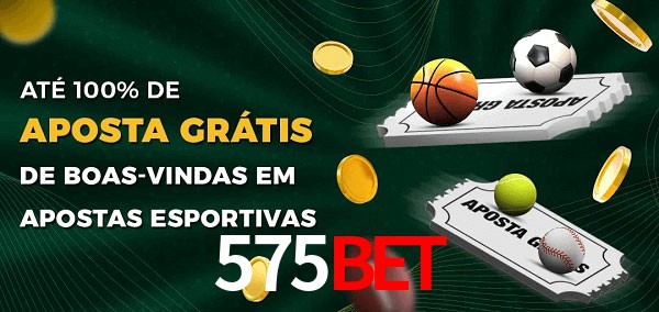 575Bet Ate 100% de Aposta Gratis